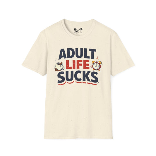Adult Life Sucks Lightweight Comfortable 100% Spun Cotton Tee