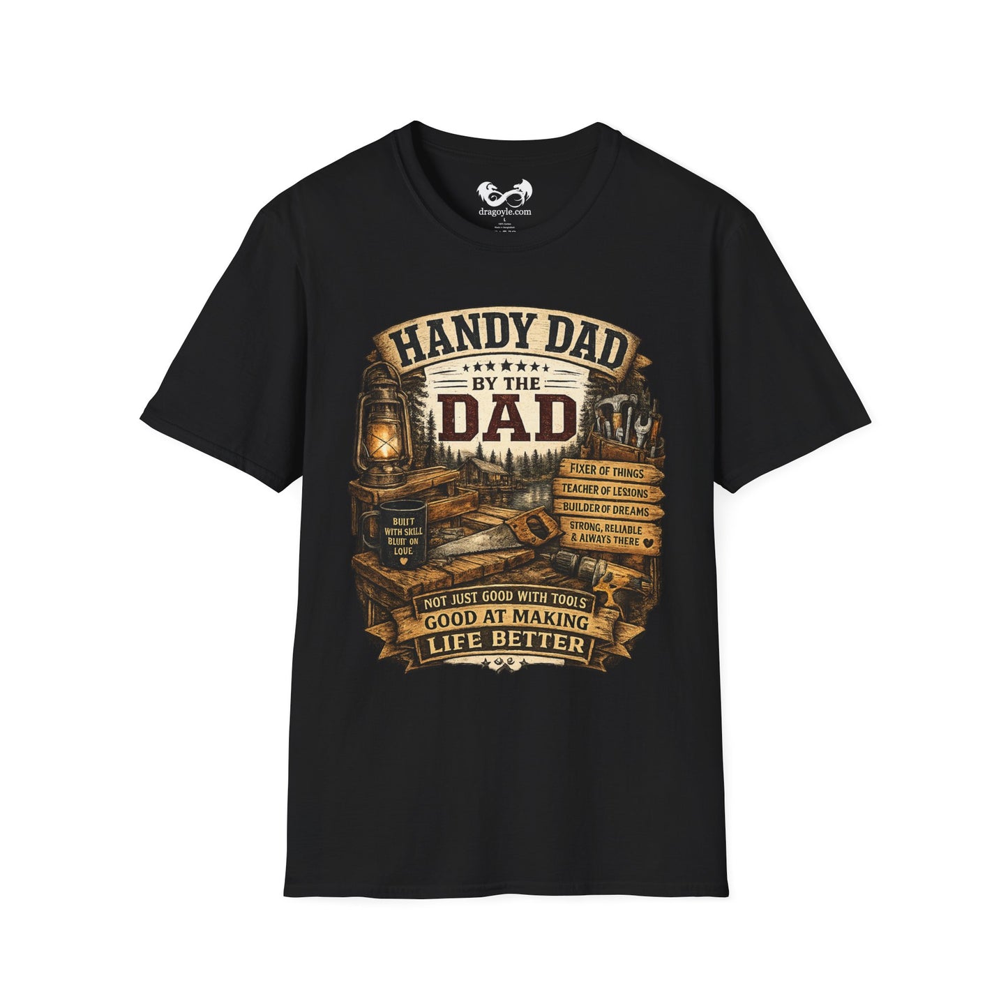 Handyman Dad Making Life Better Comfortable Cotton Graphic T-Shirt
