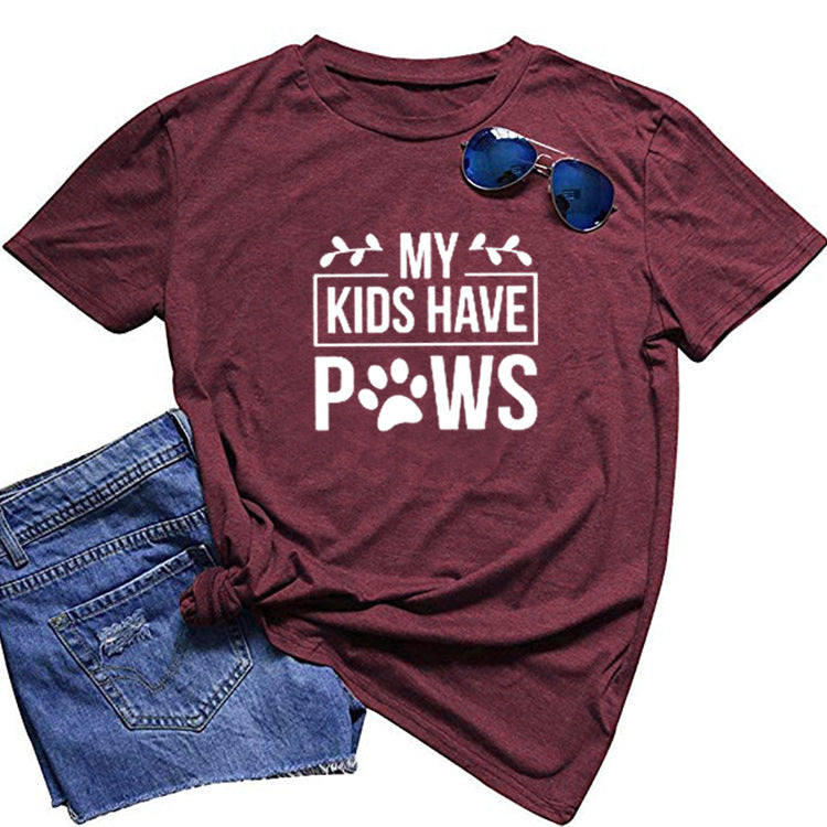 My Kids Have Paws  Dog Mom T-Shirt