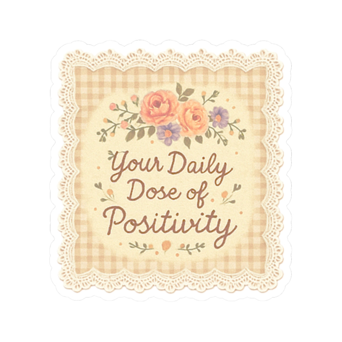 Decorative card with flowers and 'Your Daily Dose of Positivity' text on a checkered background