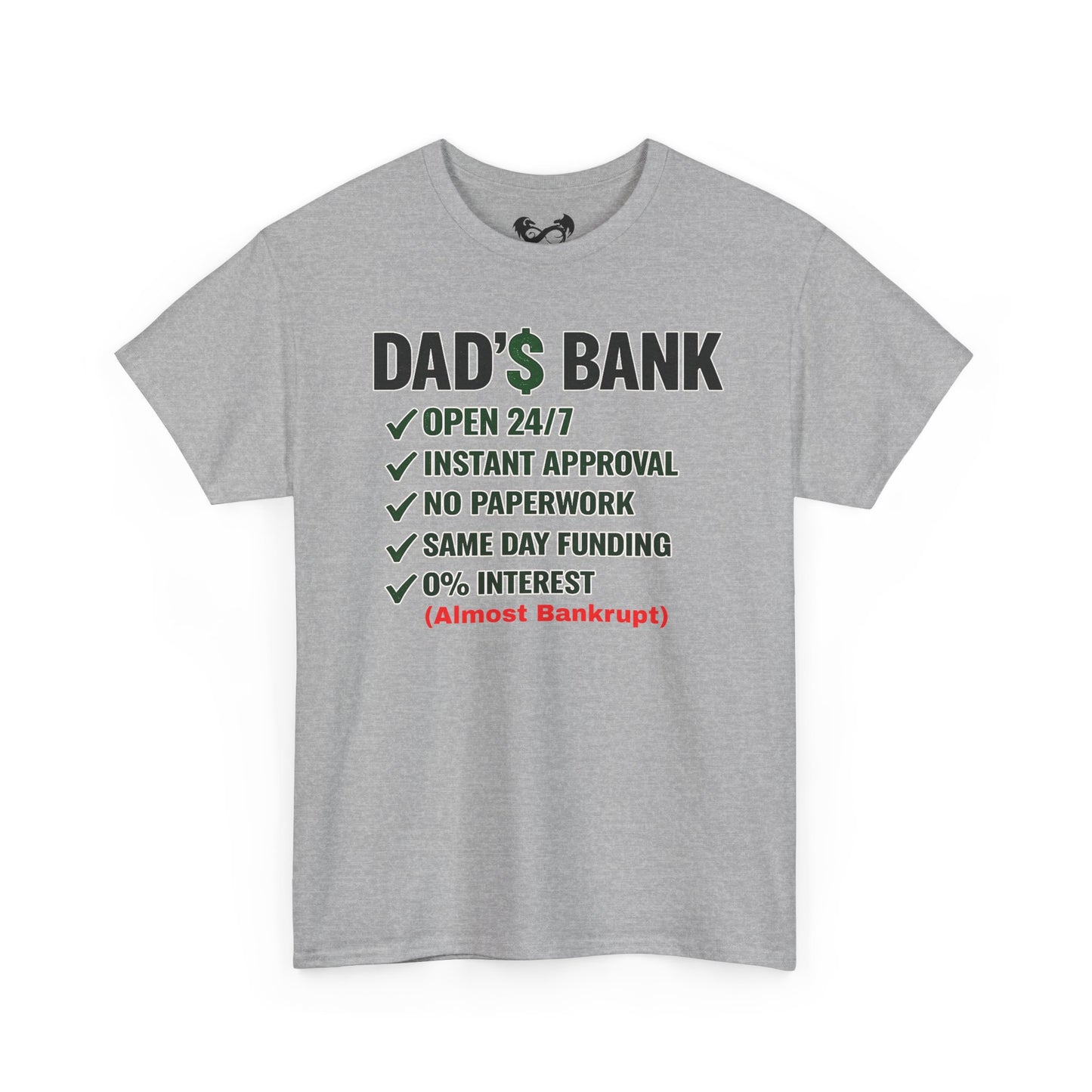Dad's Bank Comfortable Funny Cotton T-Shirt