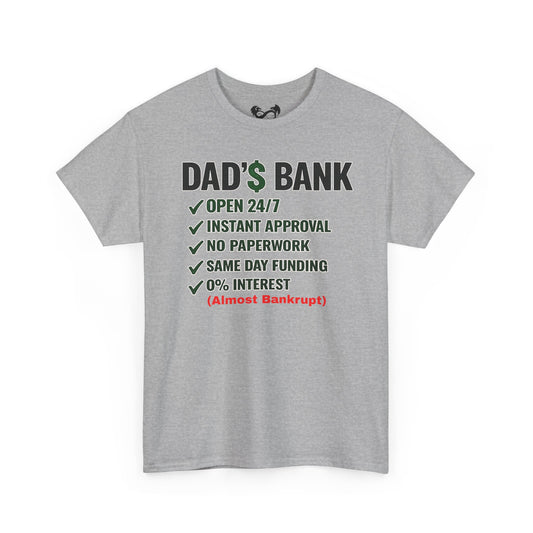 Dad's Bank Comfortable Funny Cotton T-Shirt