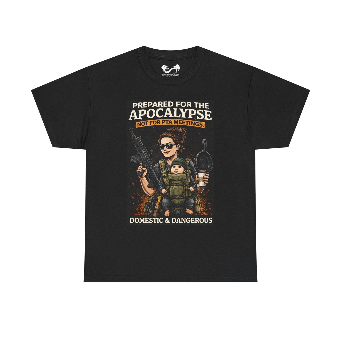 Prepared For Apocalypse Mom Comfortable 100% Cotton T-Shirt