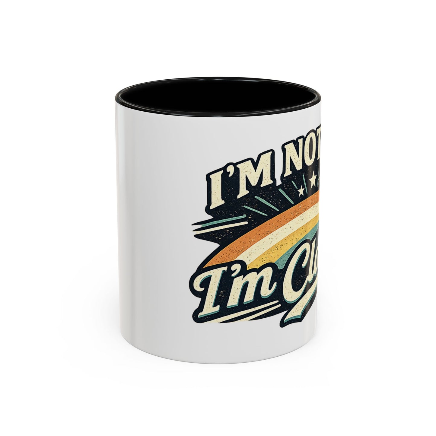 I'm Not Old I'm Classic Ceramic Colored Interior Mug