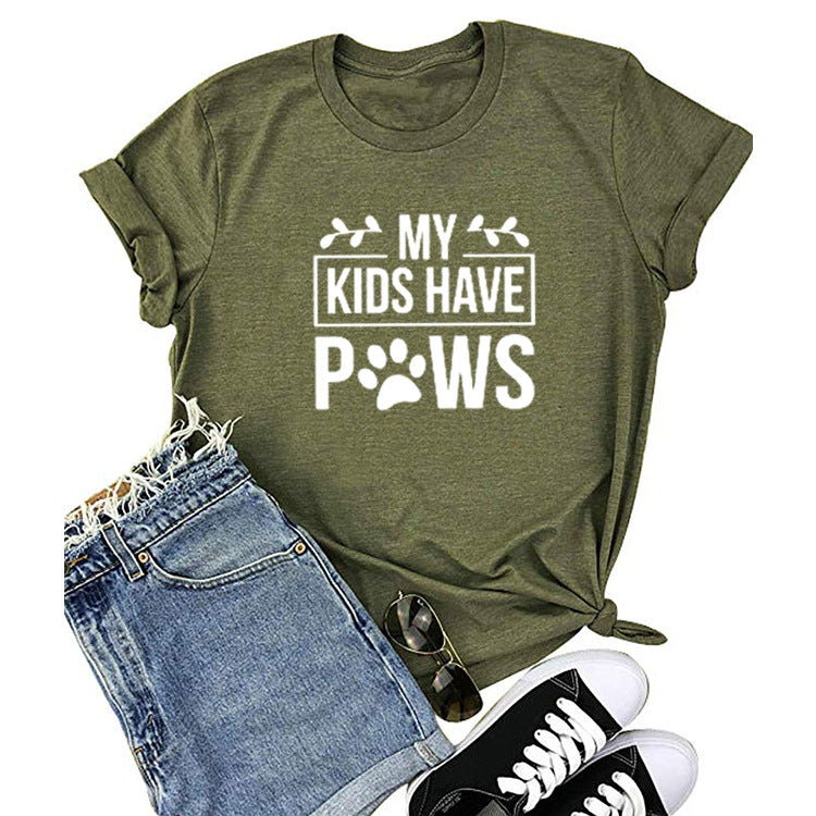 My Kids Have Paws  Dog Mom T-Shirt