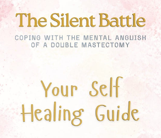 The Silent Battle Printable Digital Double Mastectomy Healing Guide