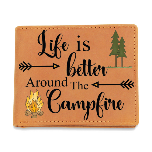 Life is Better Around The Campfire Genuine Leather Wallet