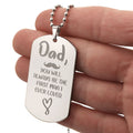 Dad, You will always be the first man I ever loved. .  Surprise your loved one by giving them this unique and eye catching Engraved Dog Tag Necklace! It's a classic, yet stylish statement piece that is sure to spark conversation. 