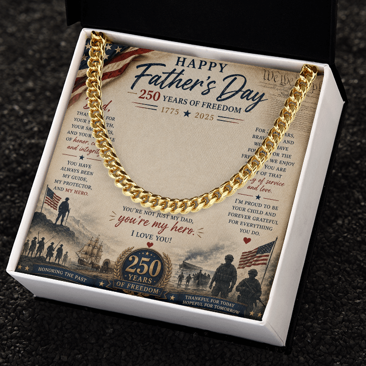 Happy Father's Day 250 Years of Freedom Cuban Link Chain
