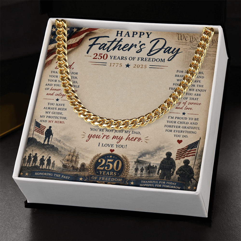 Happy Father's Day 250 Years of Freedom Cuban Link Chain
