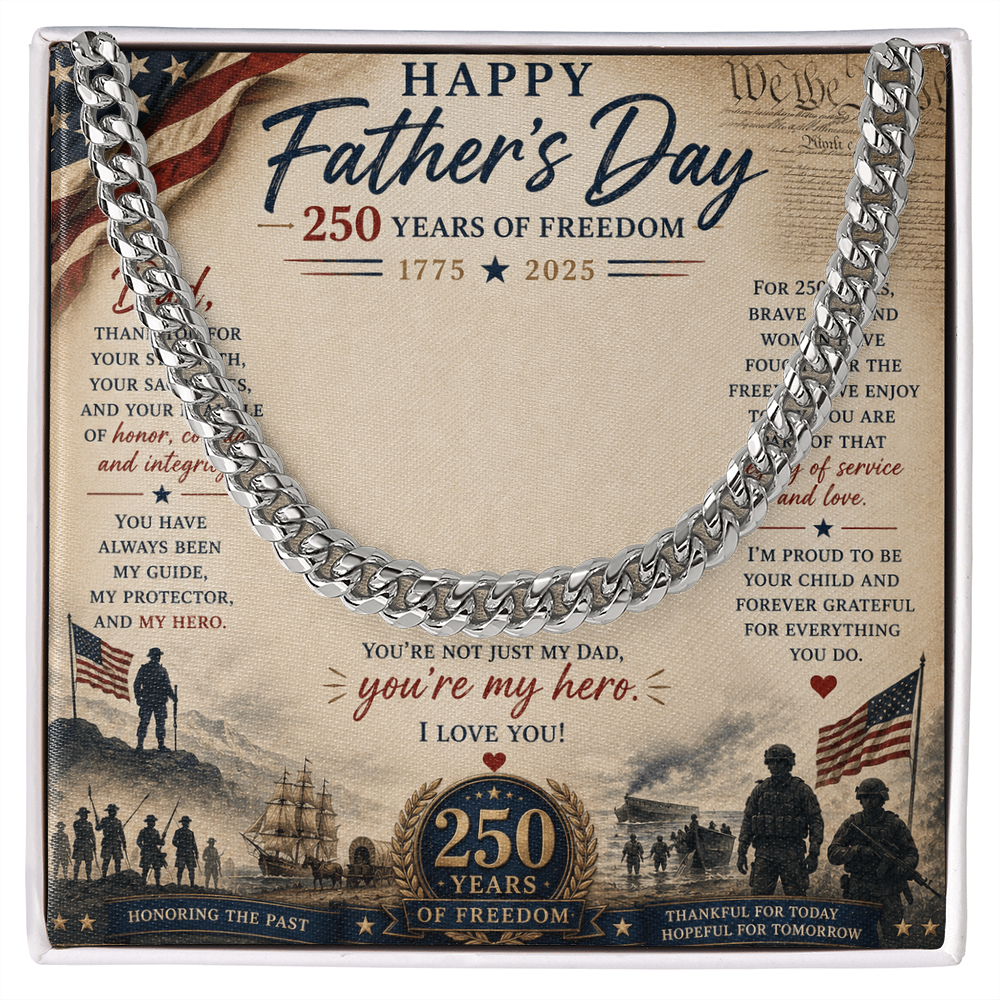Happy Father's Day 250 Years of Freedom Cuban Link Chain