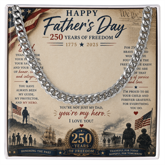 Happy Father's Day 250 Years of Freedom Cuban Link Chain
