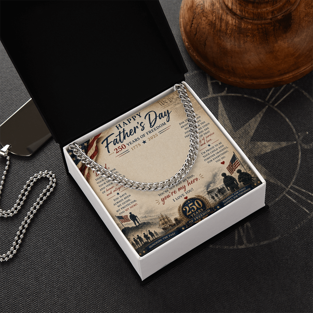 Happy Father's Day 250 Years of Freedom Cuban Link Chain