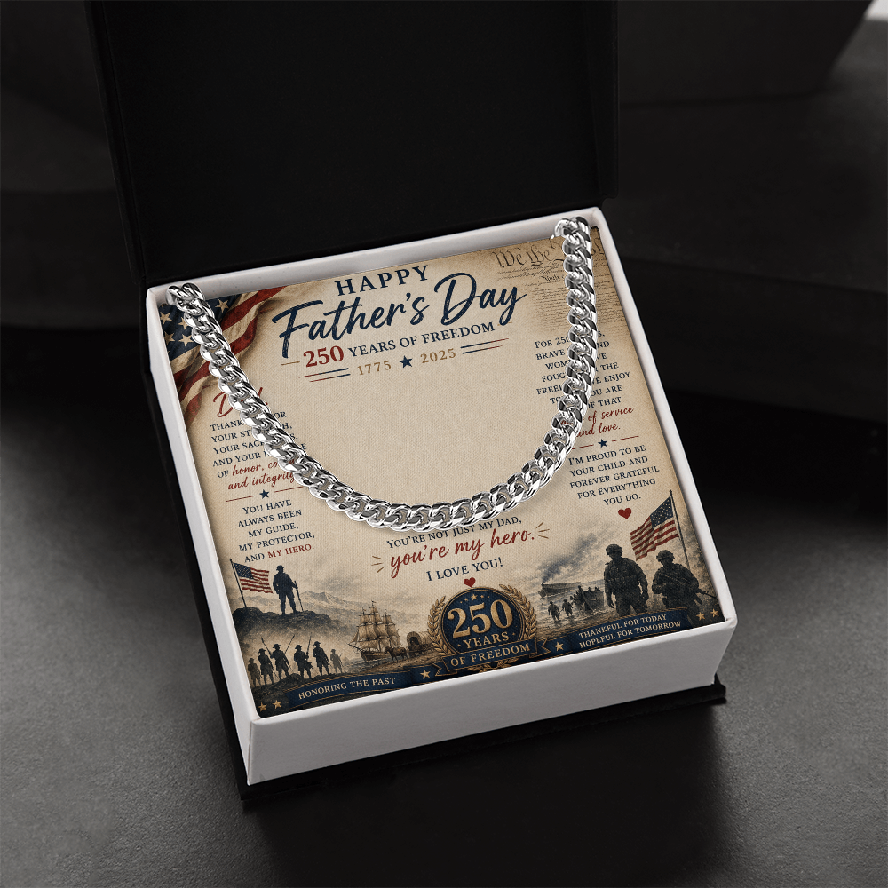 Happy Father's Day 250 Years of Freedom Cuban Link Chain