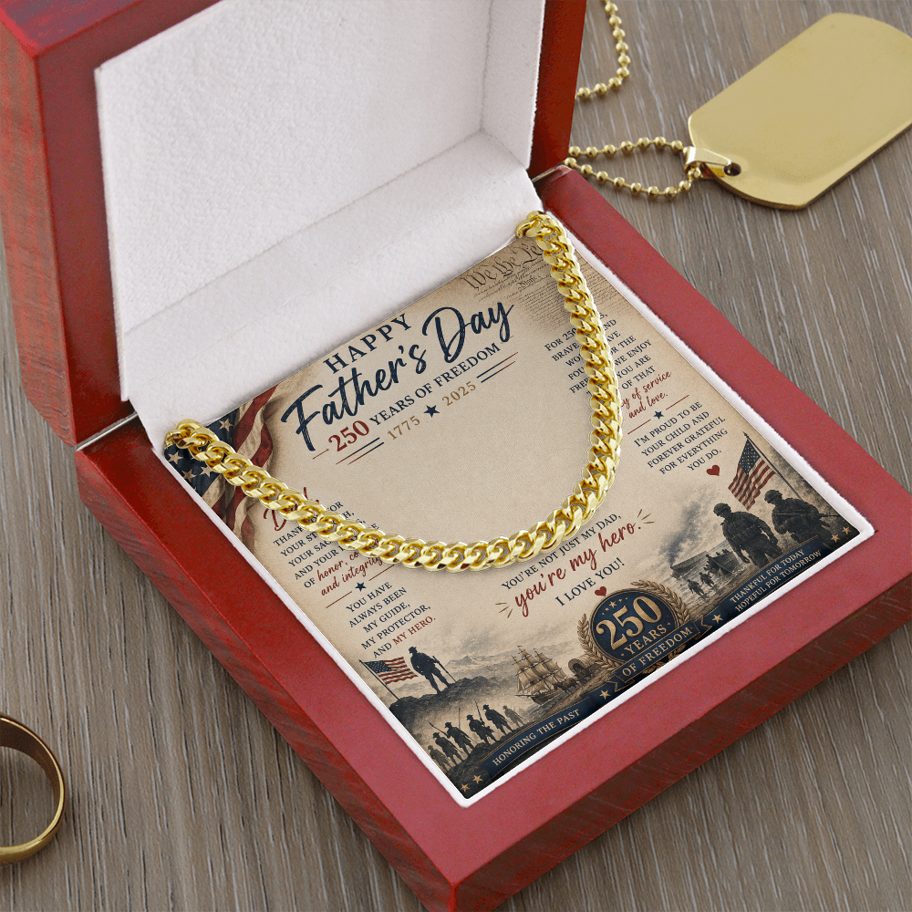Happy Father's Day 250 Years of Freedom Cuban Link Chain