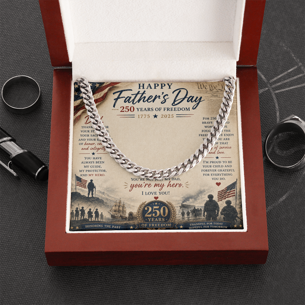 Happy Father's Day 250 Years of Freedom Cuban Link Chain