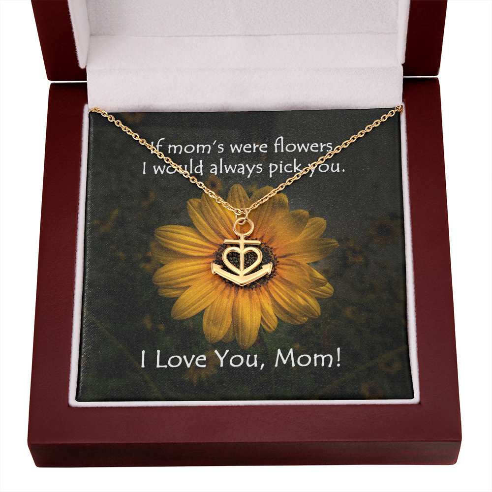 Mom is my Anchor Necklace