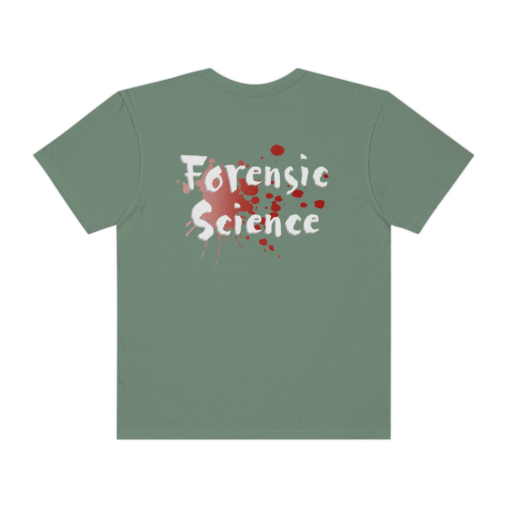 Enjoy this comfortable Forensic Science t-shirt, design is on the back. Comfort Colors introduces its garment-dyed t-shirt; a fully customizable tee made 100% with ring-spun cotton.