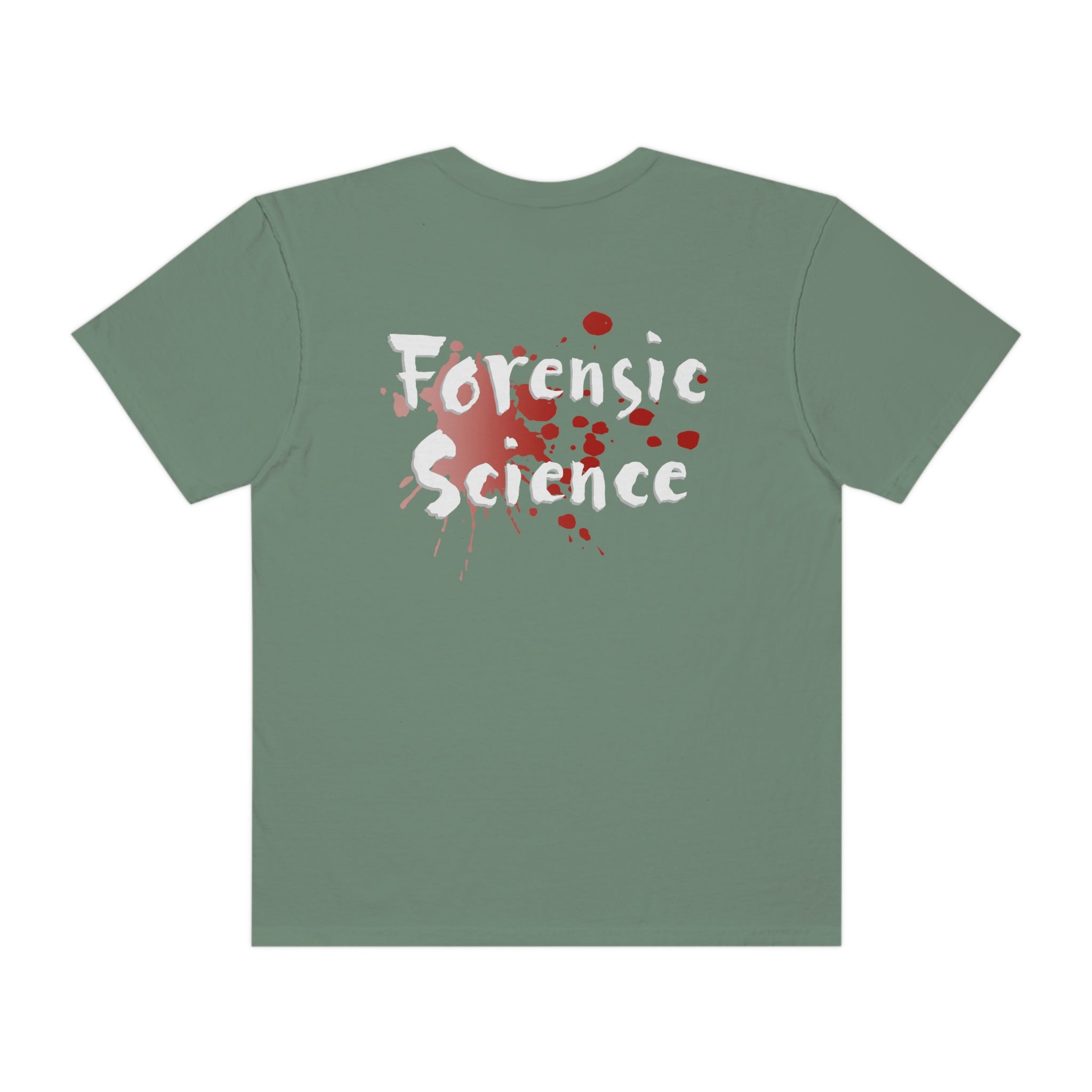 Enjoy this comfortable Forensic Science t-shirt, design is on the back. Comfort Colors introduces its garment-dyed t-shirt; a fully customizable tee made 100% with ring-spun cotton.